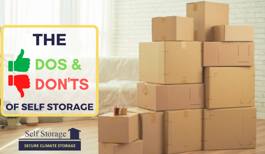 The Dos and Don’ts of Self-Storage