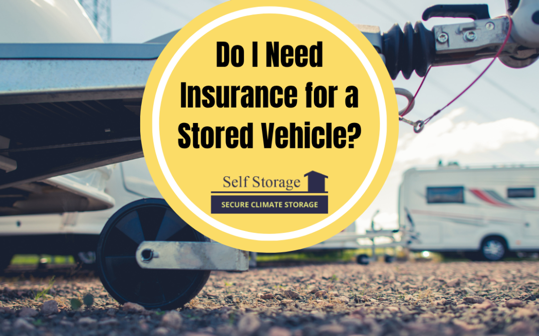 Do I Need Insurance for a Stored Vehicle?