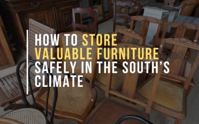 How to Store Valuable Furniture Safely in the South’s Climate